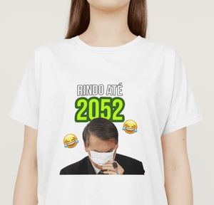 Camisa - Rindo  até 2052 #PROMO27ANOS